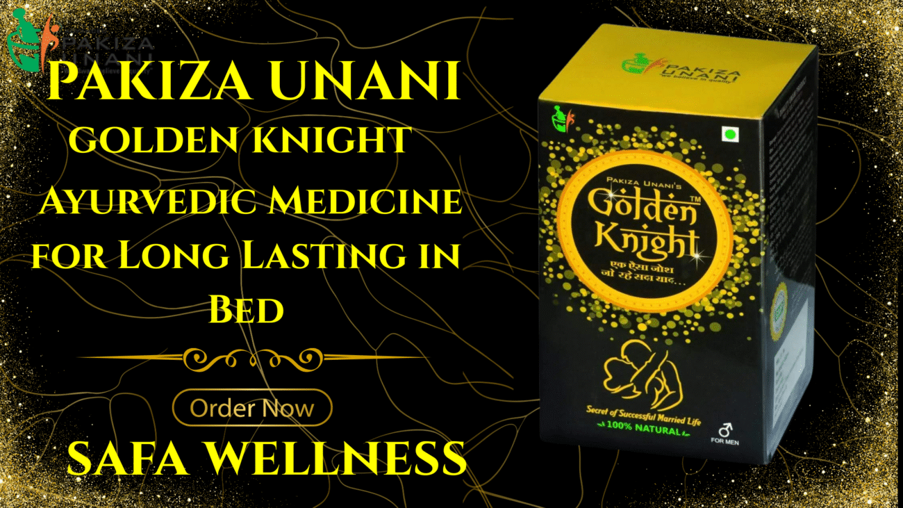 Herbal medicine for long lasting in bed – Pakiza Unani Golden Knight available at Safawellness, trusted online pharmacy in India.