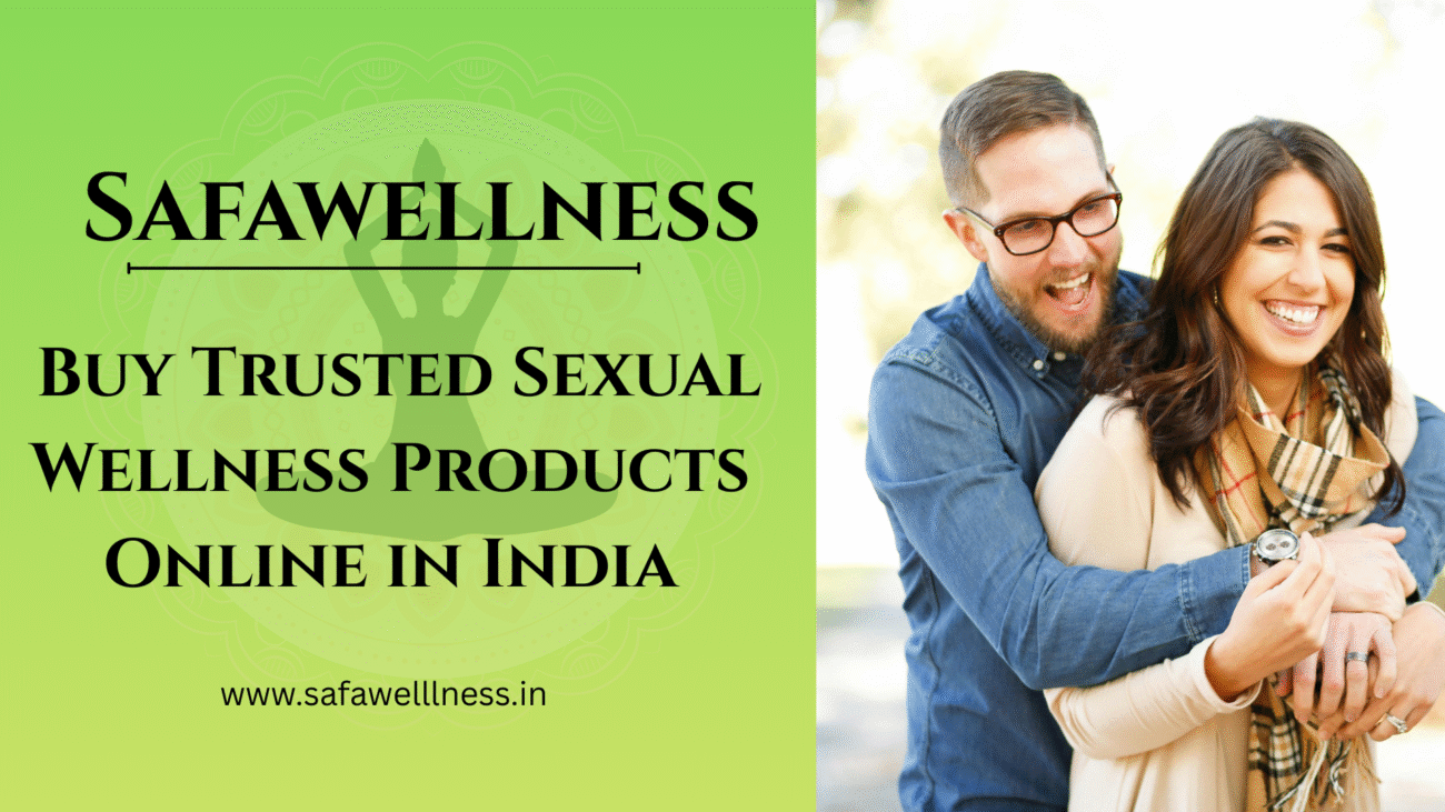 Sexual Wellness Products Online – 100 Herbal Ayurvedic Solutions