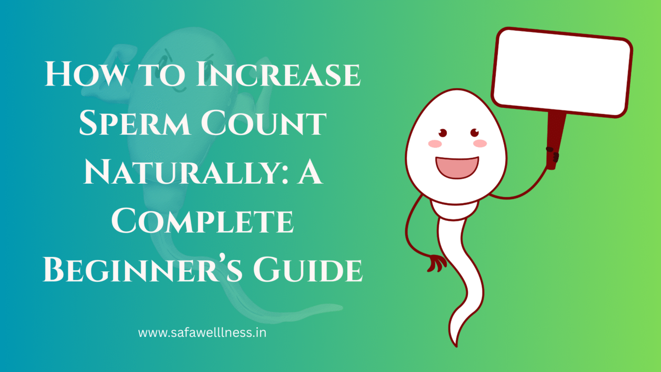 Educational banner showing steps to Boost Sperm Count Naturally with diet tips, lifestyle habits, and herbal support for improving male fertility health.