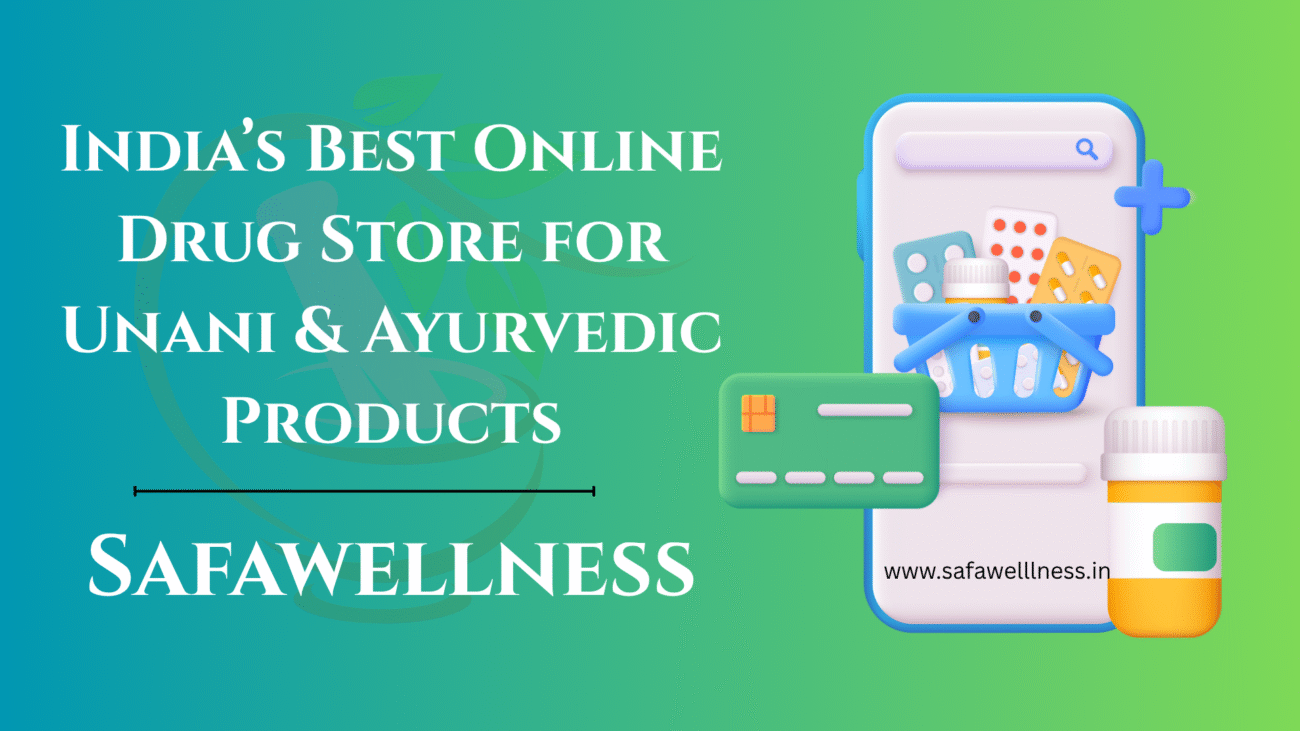 Safawellness online drug store in India offering 100% herbal, Ayurvedic, and Unani medicines from trusted brands like Hamdard, Rex, and Shama.