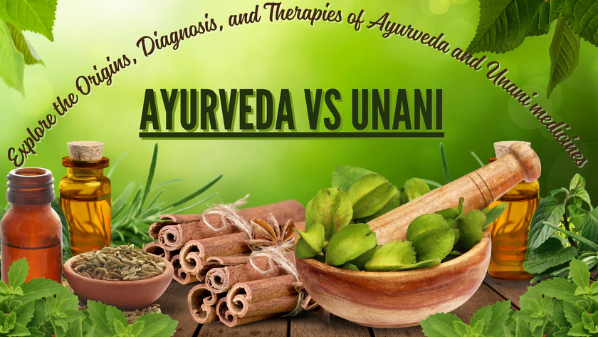 Comparison of Unani vs Ayurvedic medicine showing differences in origin, philosophy, and treatment methods